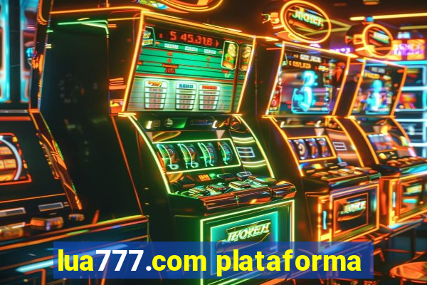 lua777.com plataforma